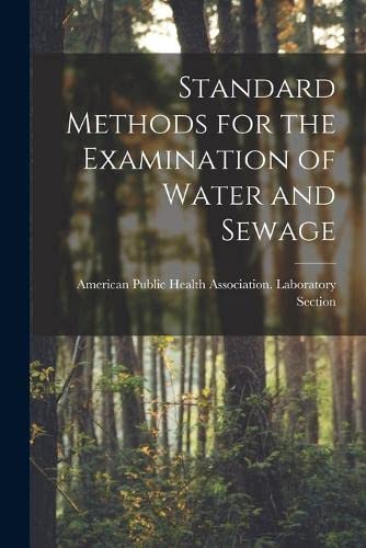 Standard Methods for the Examination of Water and Sewage by American ...