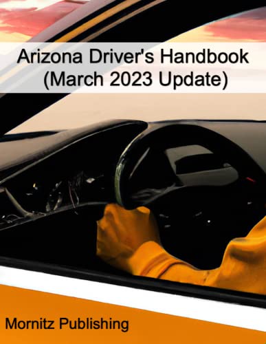 Arizona Driver's Handbook (March 2023 Update): Learners Permit Study