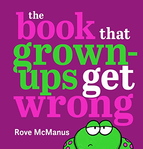 The Book That Grown-Ups Get Wrong