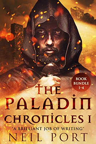 The Paladin Chronicles Book bundle 1-4: A Sword and Sorcery/ Alternative History/ Epic Fantasy