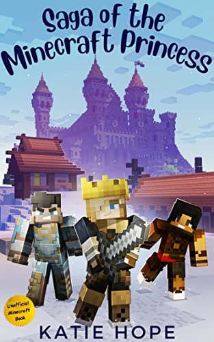 Saga of the Minecraft Princess: