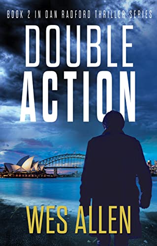 Double Action: Book 2 in Dan Radford Thriller Series