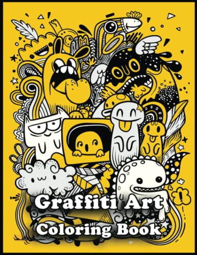 Graffiti Art Coloring Book: Amazing 110 Graffiti Art Coloring Pages