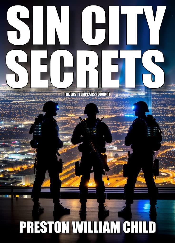 Sin City Secrets (The Last Templars Book 11) by Preston William Child