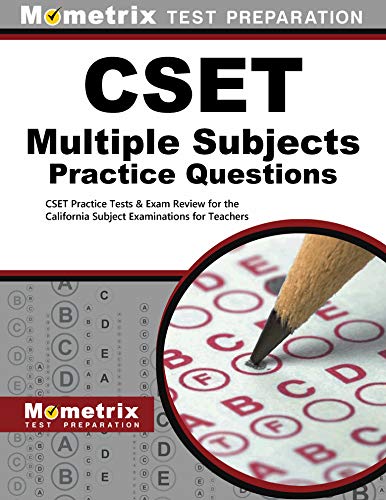 CSET Multiple Subjects Practice Questions: CSET Practice Tests and Exam ...