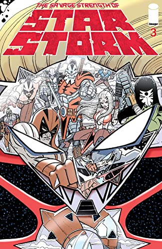 The Savage Strength of Starstorm #3