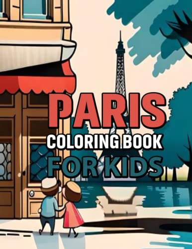 Paris Coloring Book for Kids: Explore the artistic side of the Louvre