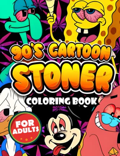 Coloring Book: Stoner Cartoon Characters For All Fans To Have Fun And ...