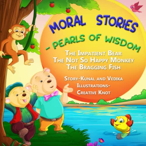 Moral Stories Pearls of Wisdom A children's book about patience, selflove, and honesty for