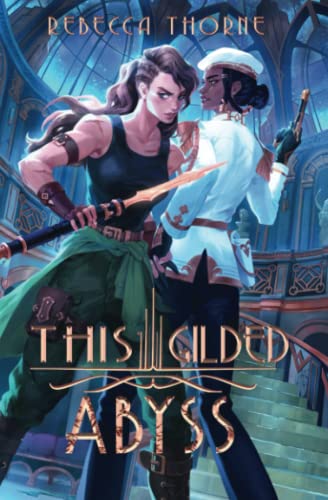 This Gilded Abyss