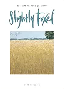 Slightly Foxed 78: 'A Familiar Country'