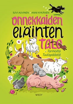 Onnekkaiden eläinten talo: tarinoita Tuulispäästä