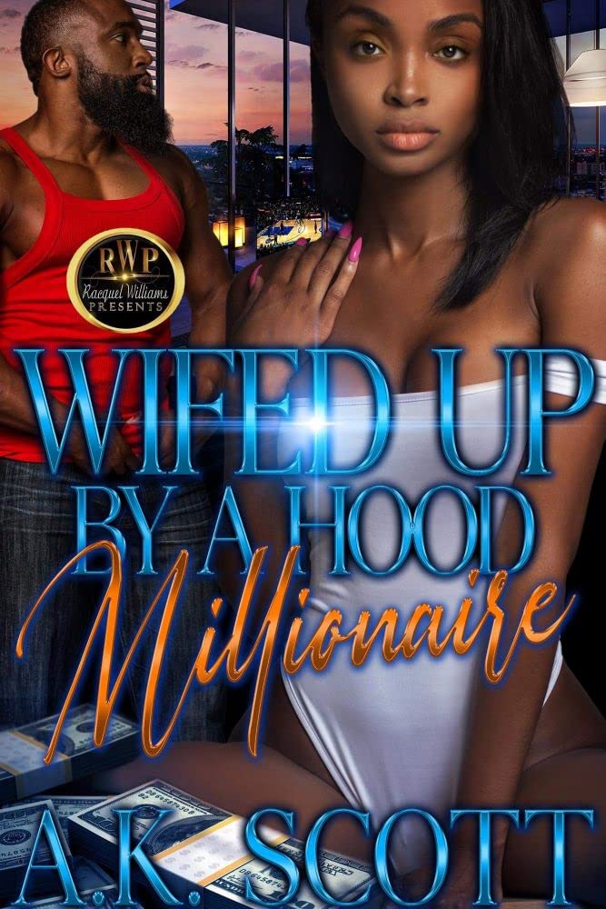 WIFED UP BY A HOOD MILLIONAIRE book cover
