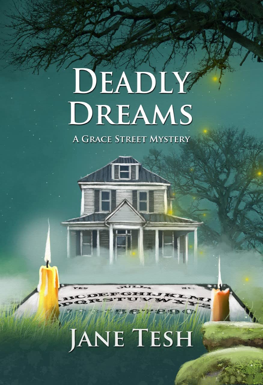 Deadly Dreams: Grace Street Mystery 9