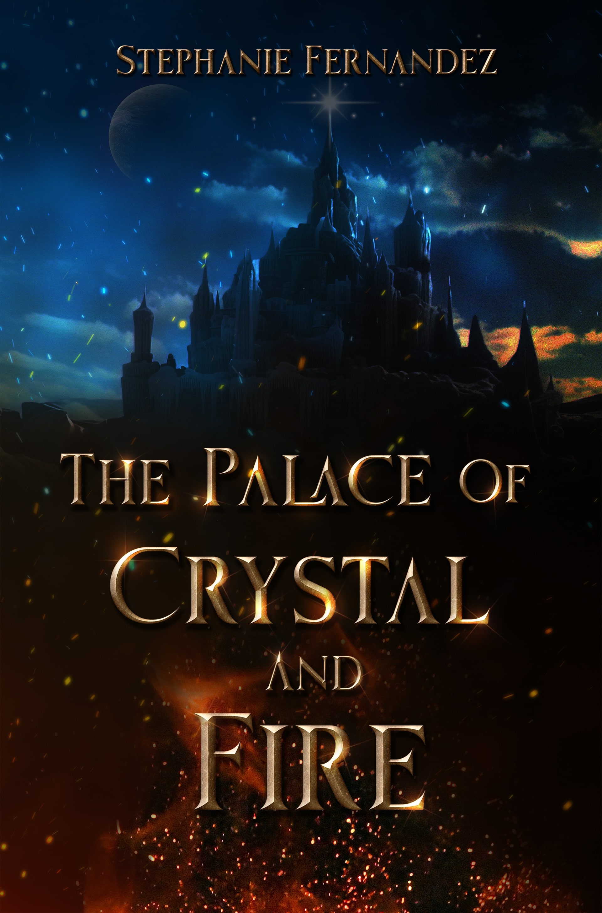 The Palace of Crystal and Fire