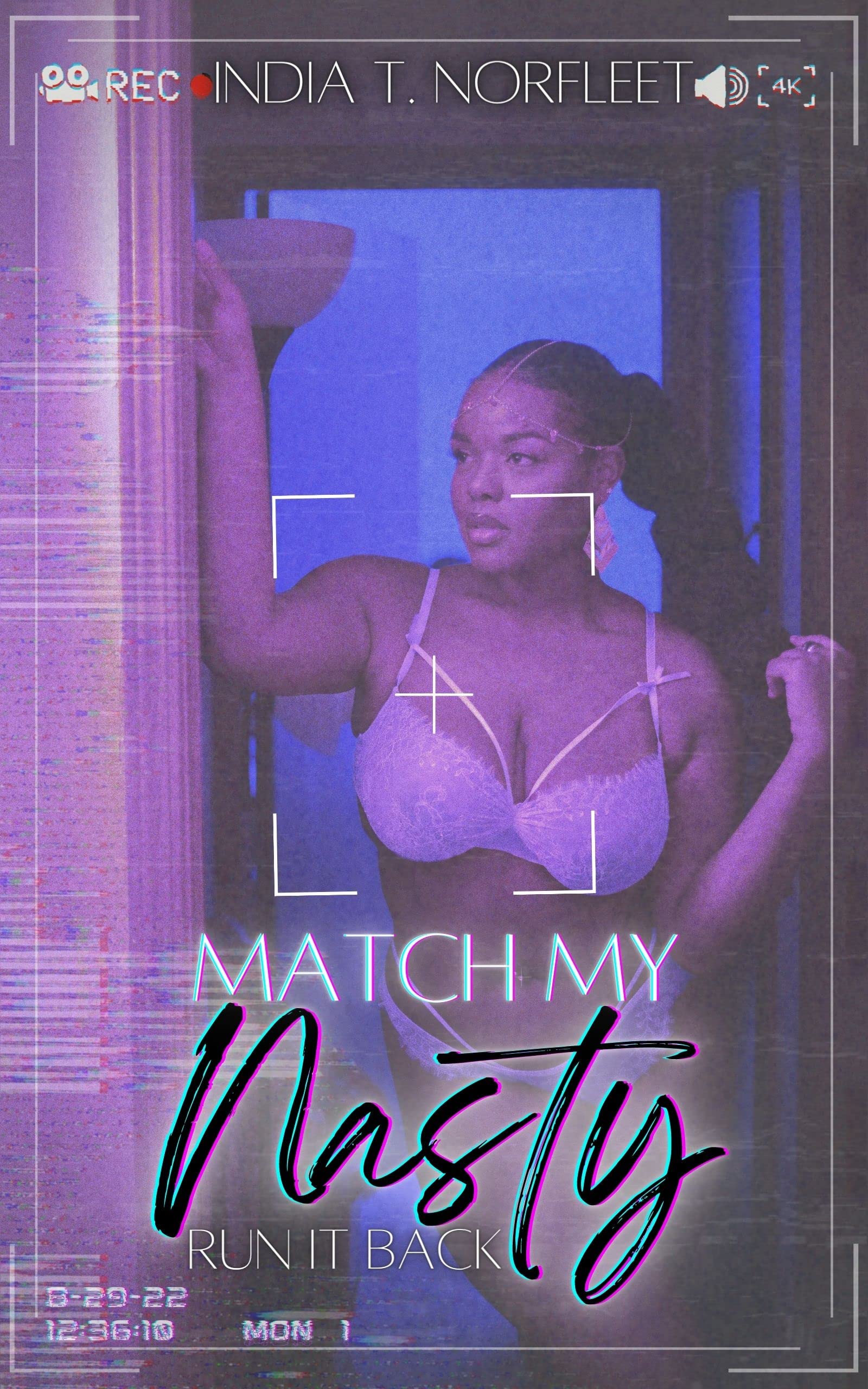 Match My Nasty: Run It Back