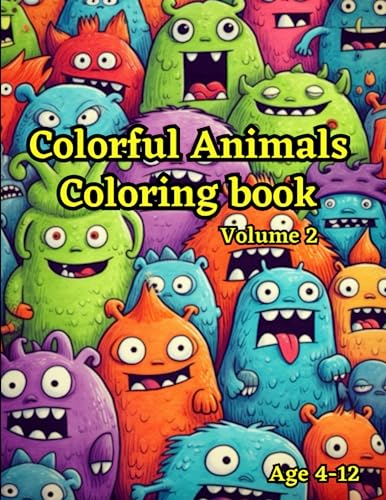 Colorful creatures coloring book: Volume 2 by Oliver Inkwell | Goodreads