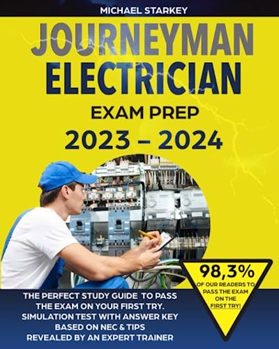 JOURNEYMAN ELECTRICIAN EXAM PREP: The Perfect Study Guide to Pass the ...