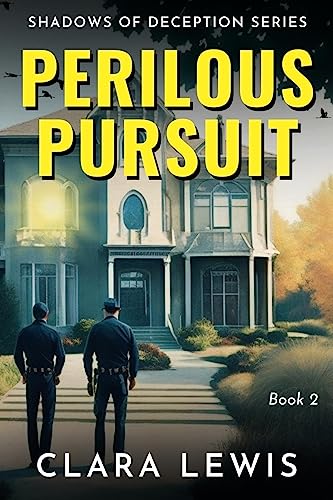 Perilous Pursuit