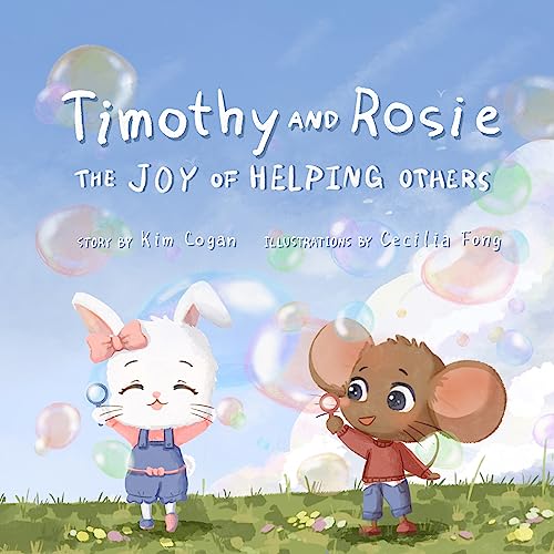 Timothy and Rosie - The Joy of Helping Others.