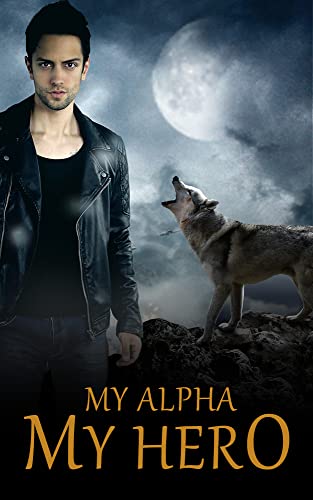 My Alpha, My Hero