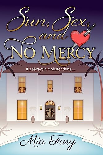 Sun, Sex & No Mercy book cover