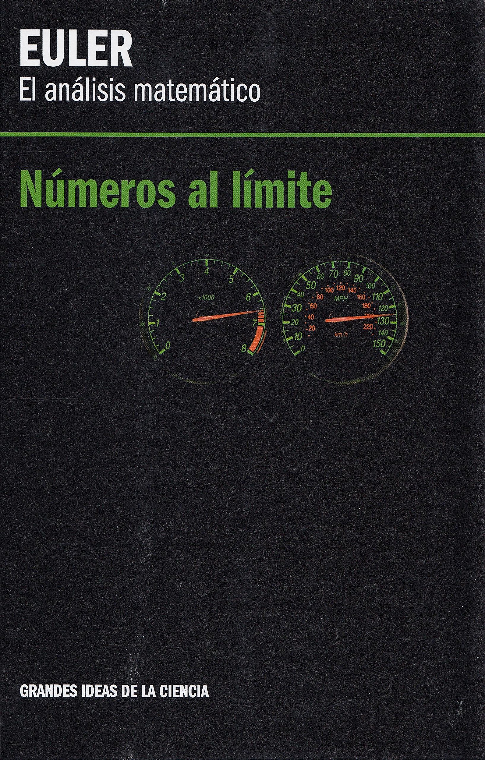 Euler. El análisis matemático. Números al límite