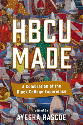 HBCU Made: A Celebration of the Black College Experience