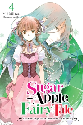 Sugar Apple Fairy Tale (Light Novel), Vol. 4 book cover