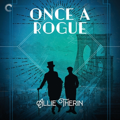 Once a Rogue (The Roaring Twenties Magic Series) (Roaring Twenties Magic, 2)