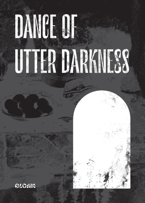 Dance of Utter Darkness