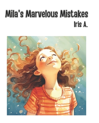 Mila's Marvelous Mistakes