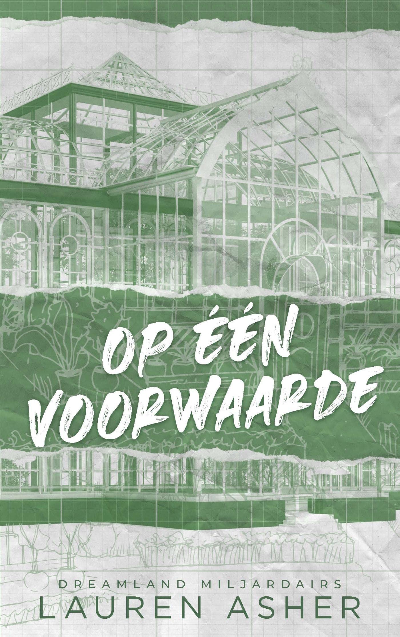 Op één voorwaarde (Dreamland miljardairs, #2)