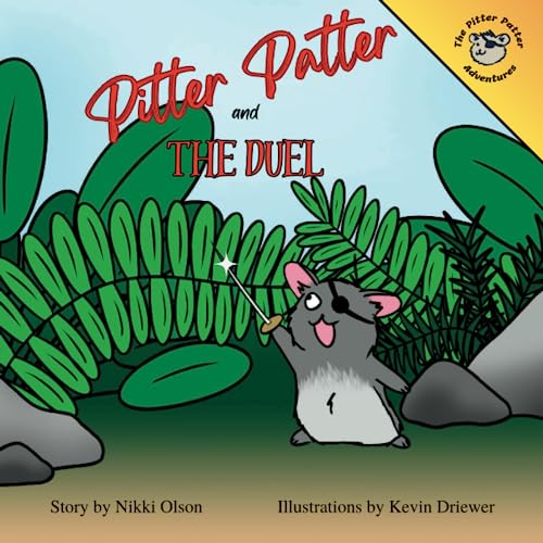 Pitter Patter and the Duel by Nikki Olson Goodreads