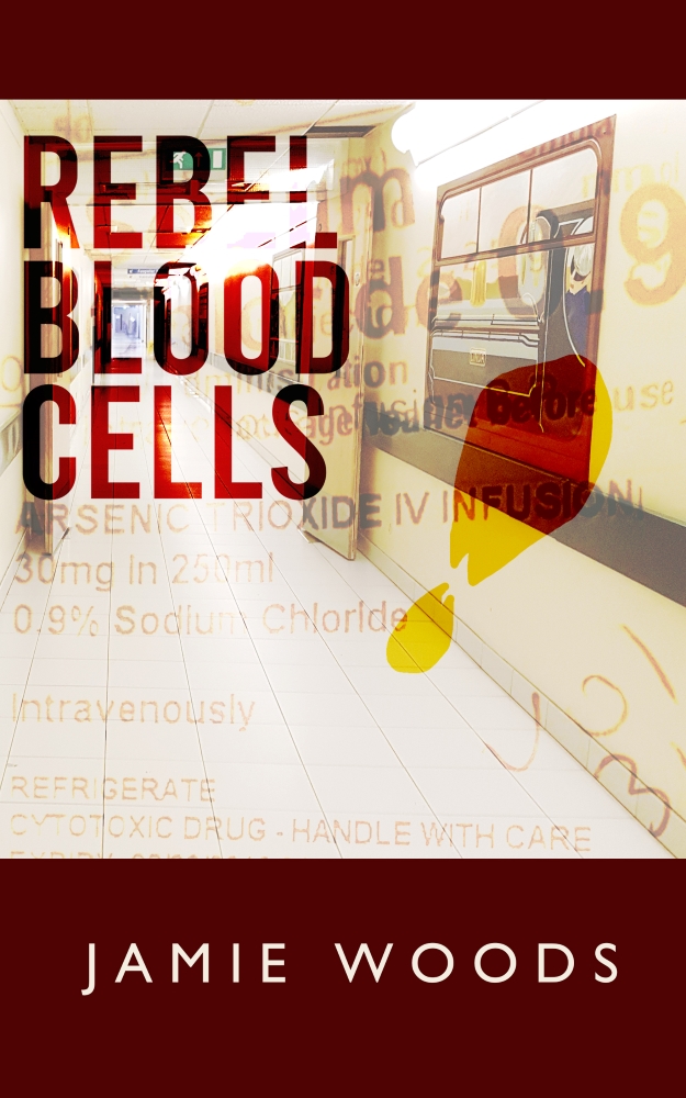 Rebel Blood Cells by Jamie Woods | Goodreads