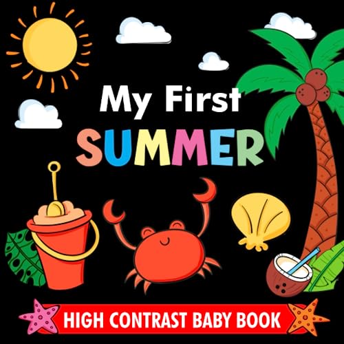 My First Summer High Contrast Baby Book Black and White Pictures for