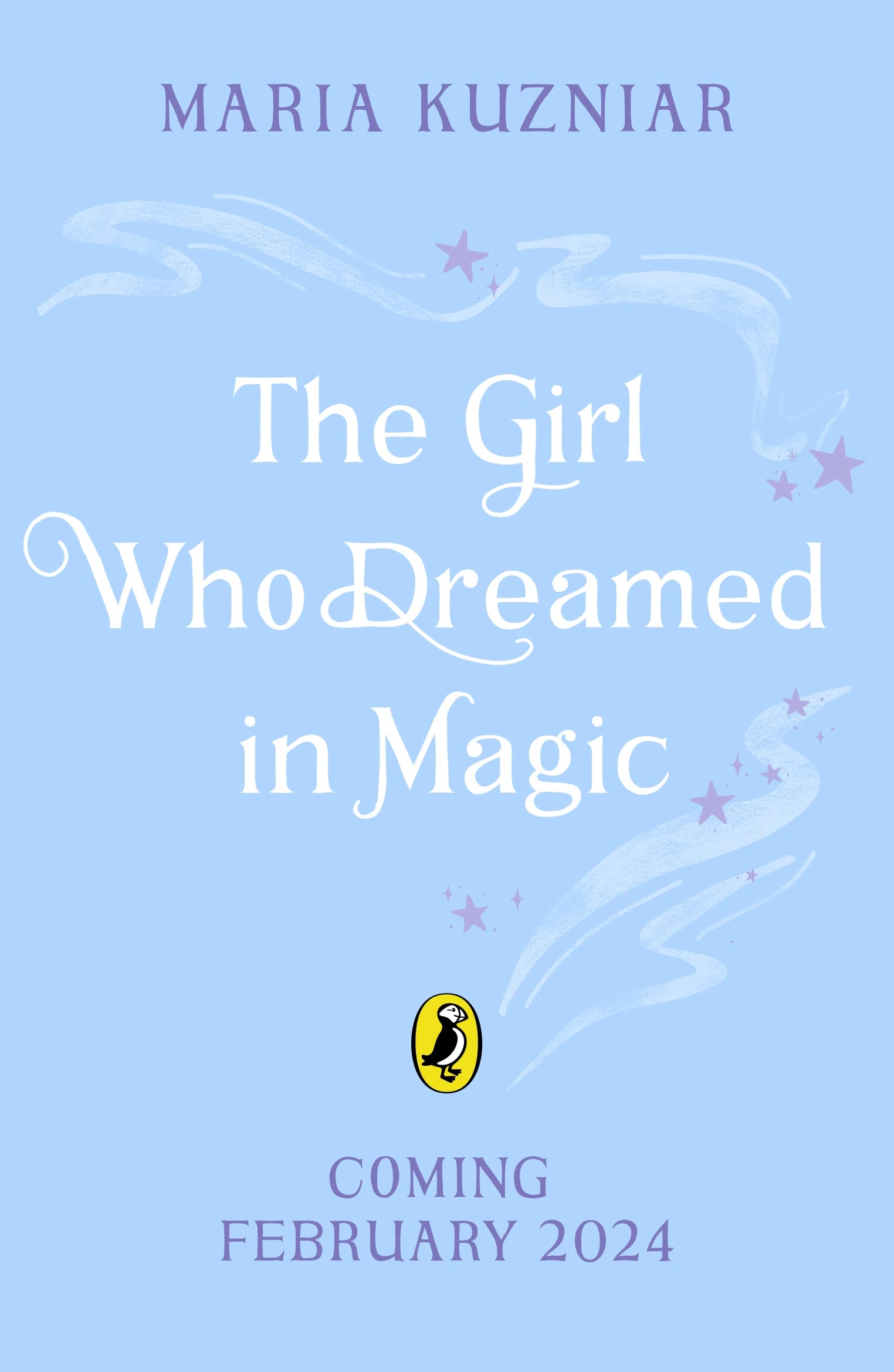 The Girl Who Dreamed in Magic: A magical adventure for ages 9-12 by ...