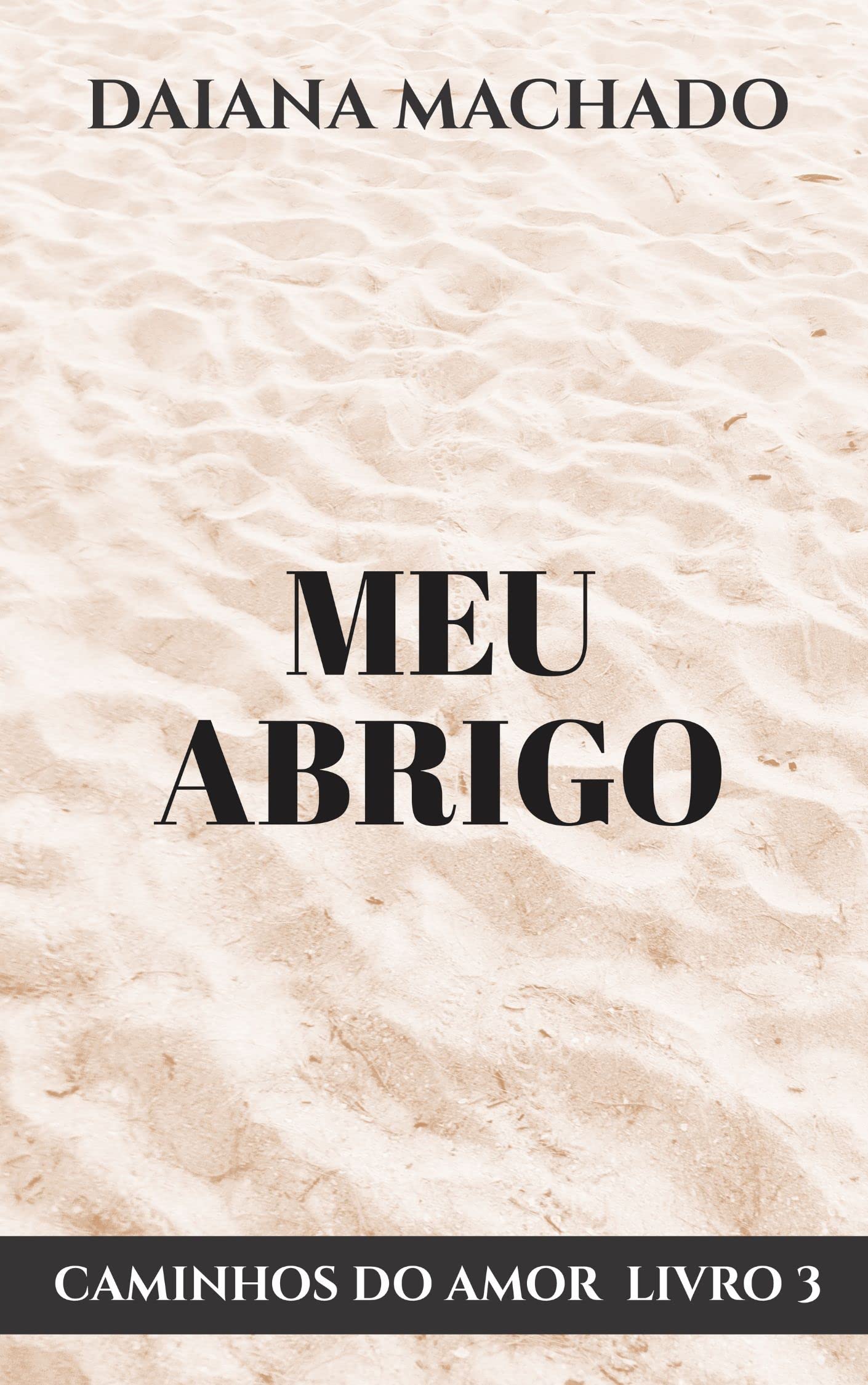 Meu Abrigo (Caminhos do Amor)