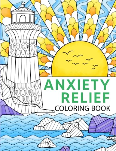 Anxiety Relief: Coloring Book for Adults & Teens to Stress Relieving ...