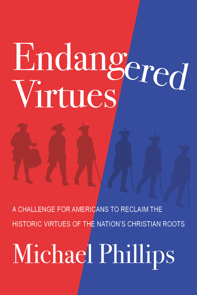 Endangered Virtues and the Coming Ideological War A Challenge for