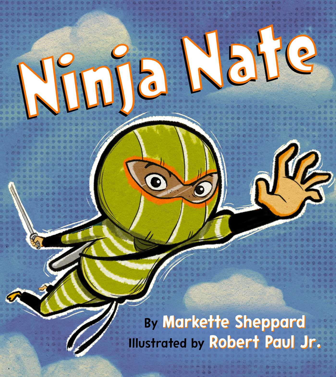 Ninja Nate by Markette Sheppard Goodreads