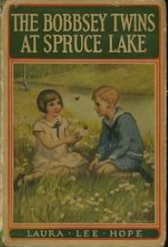 The Bobbsey Twins at Spruce Lake book cover