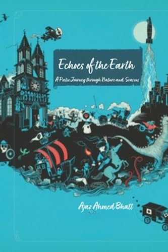 Echoes of the Earth: A Poetic Journey through Nature and Seasons by ...