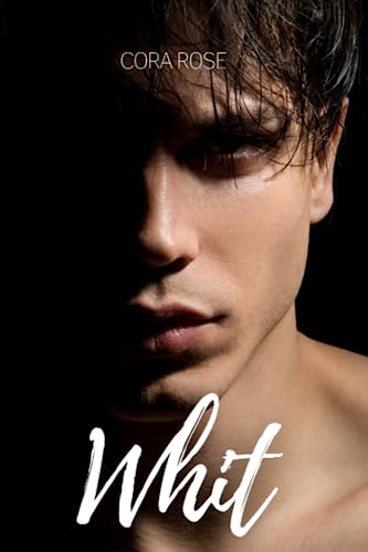 Whit (Onverwacht, #1)