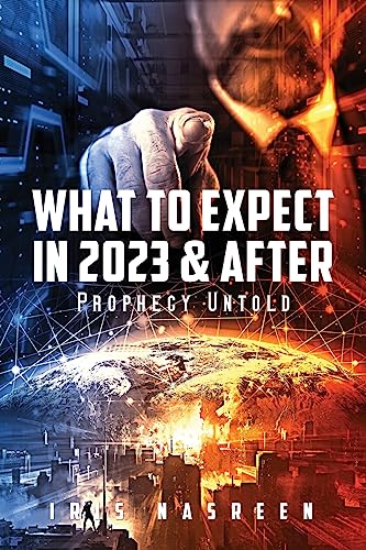 What to Expect in 2023 & After: Prophecy Untold