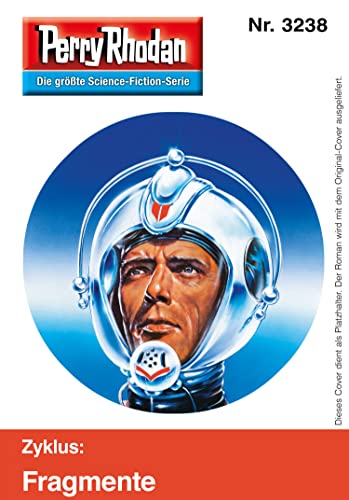 Perry Rhodan 3238: Turm des Stillen Lotsen: Perry Rhodan-Zyklus "Fragmente" (Perry Rhodan-Erstauflage)