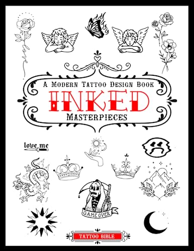 Inked Masterpieces: A Modern Tattoo Design Book with a Comprehensive