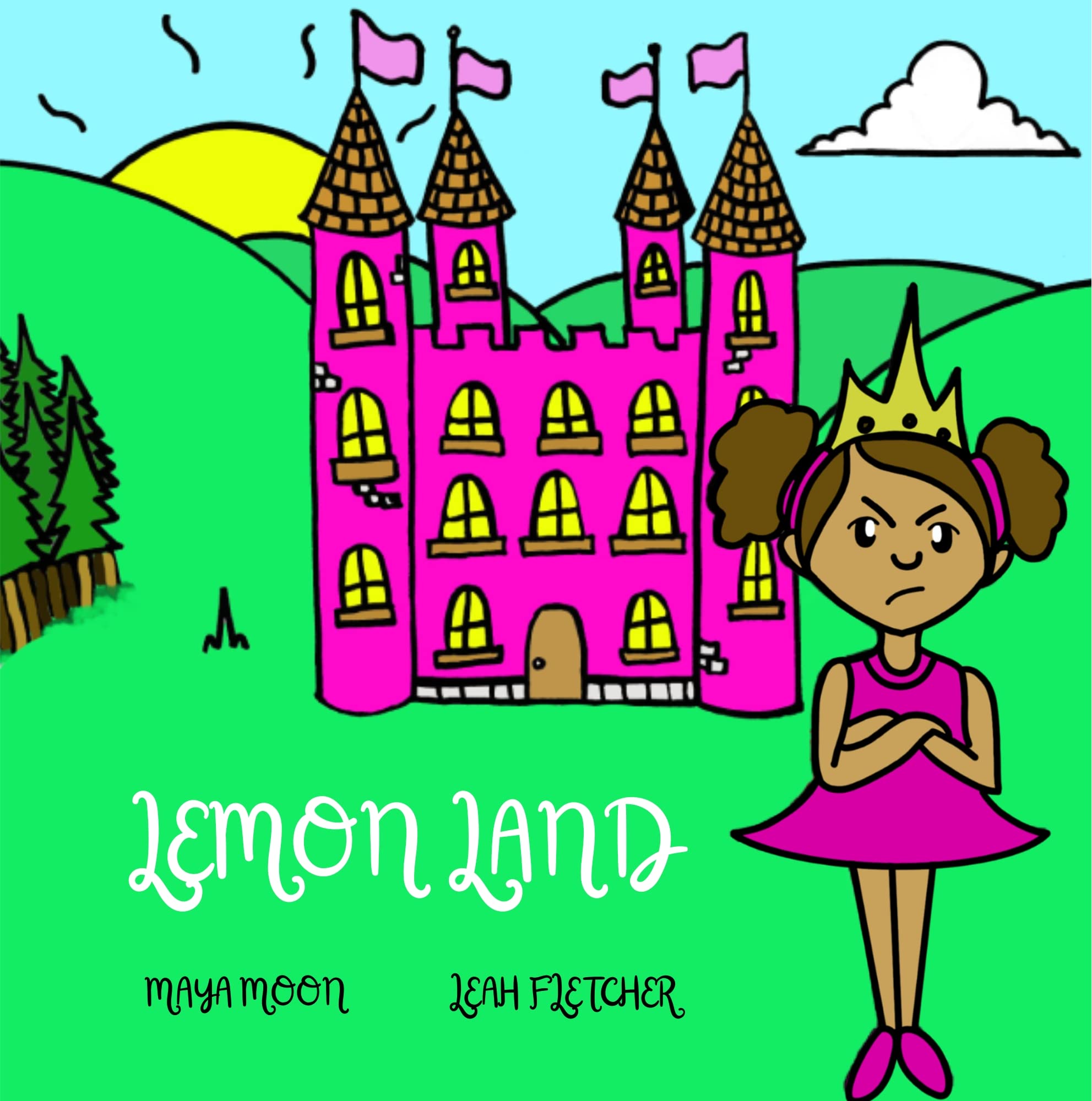 Lemon Land: A fun and adventurous story about the importance of kindness!