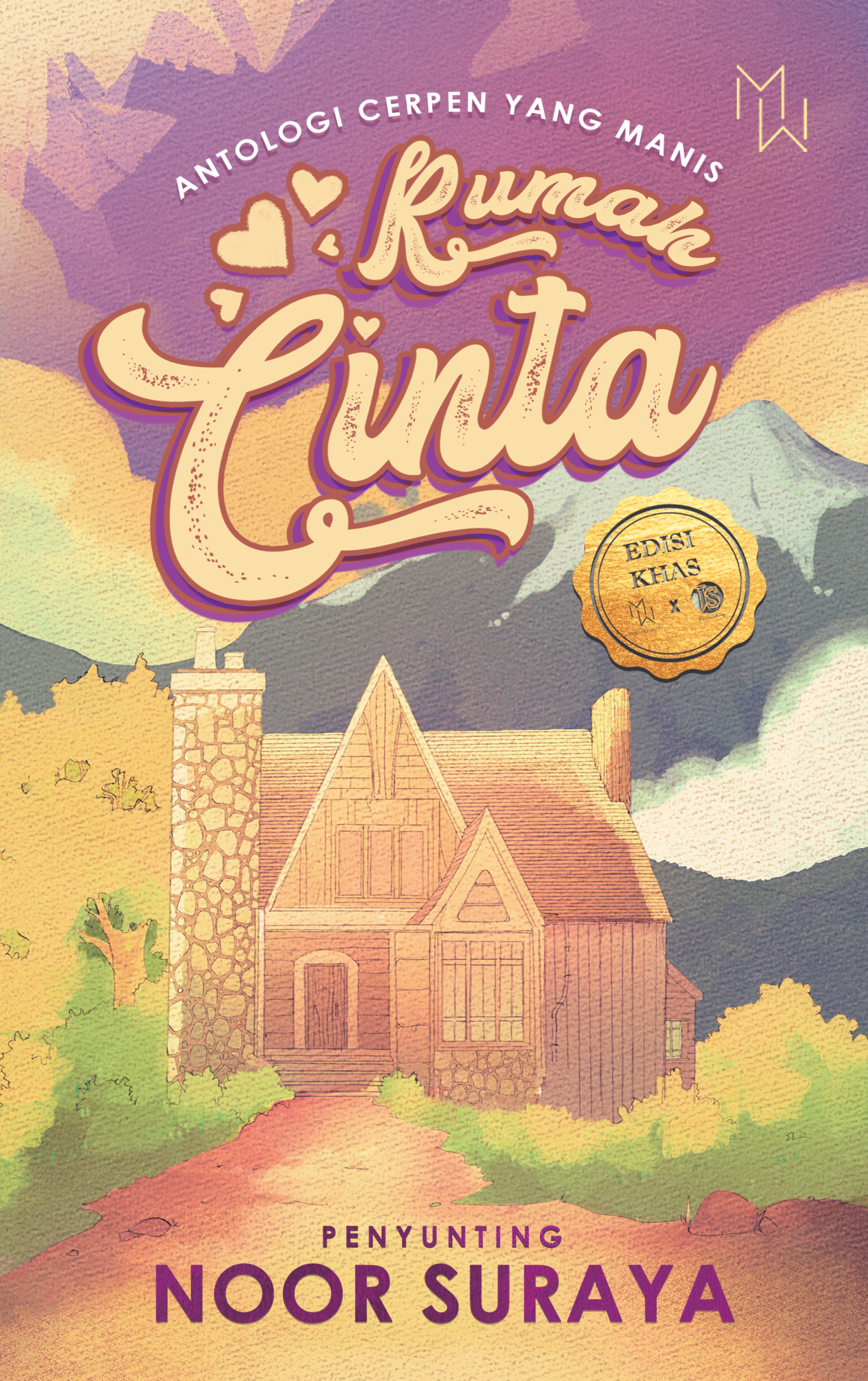 Antologi Cerpen yang Manis: Rumah Cinta