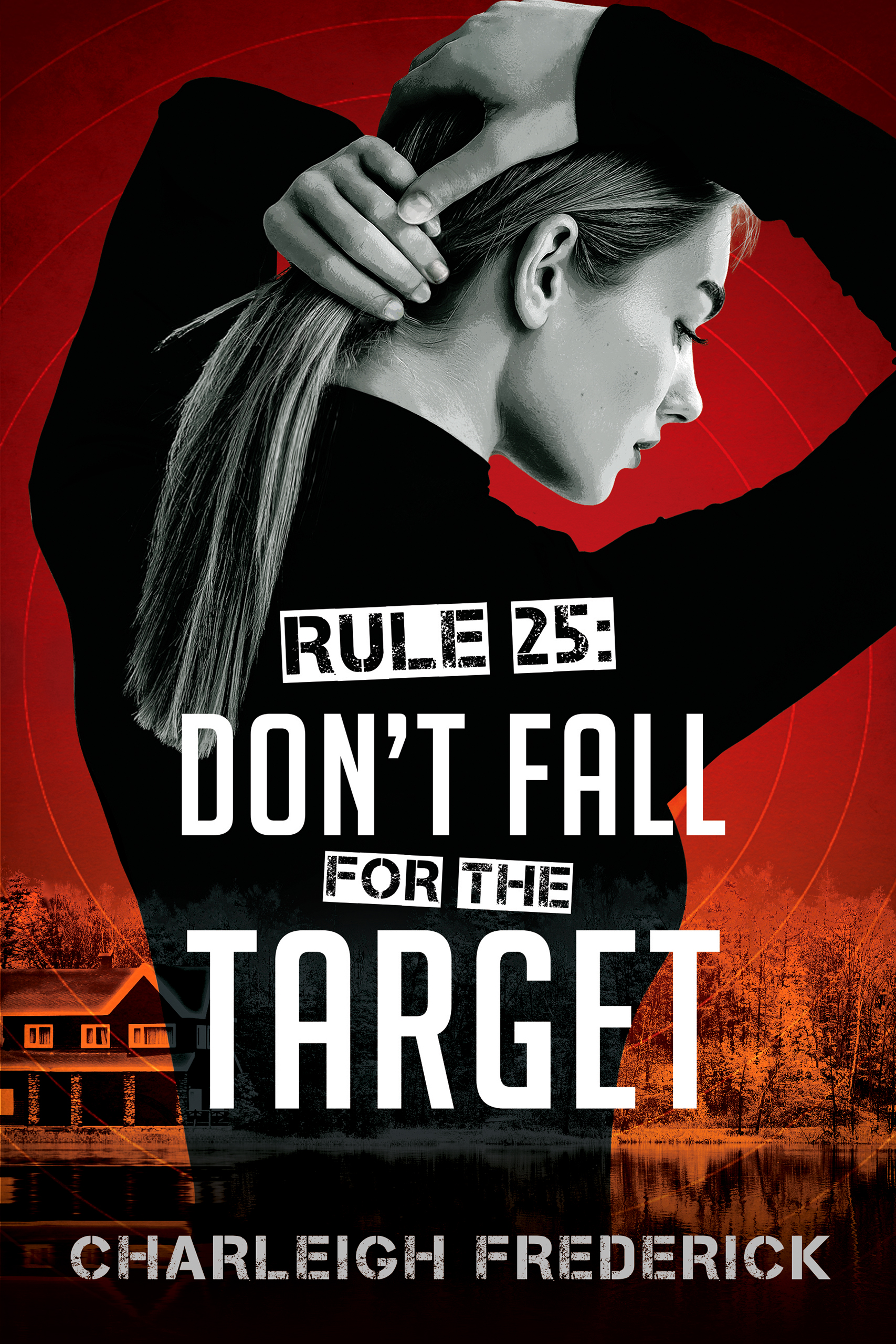 Rule 25: Don't Fall For The Target
